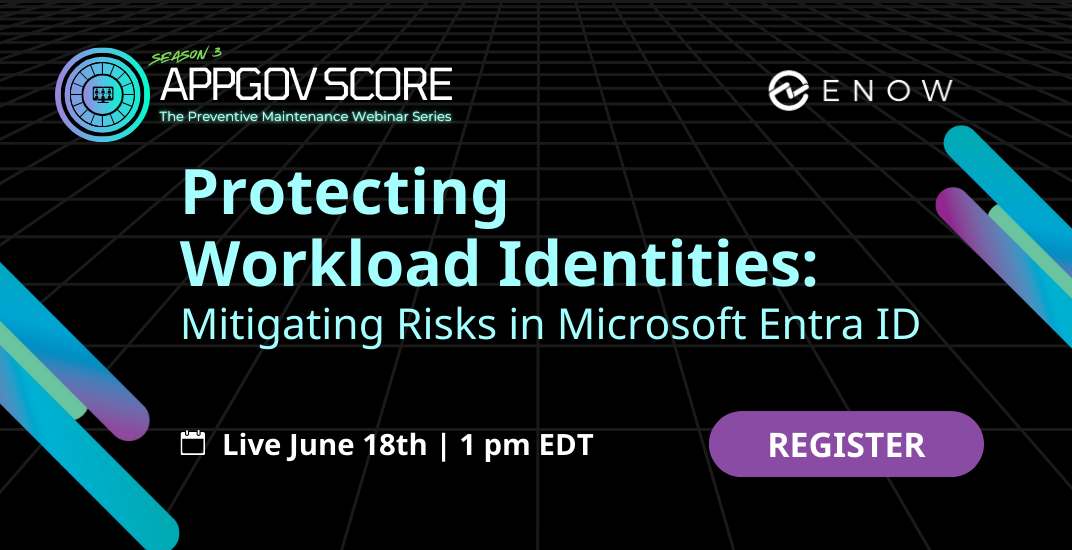 Protecting Against Workload Identity Risks in Entra ID Webinar 2025 - Register